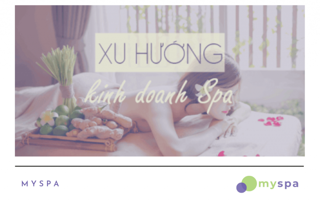 Xu hướng kinh doanh ngành Spa