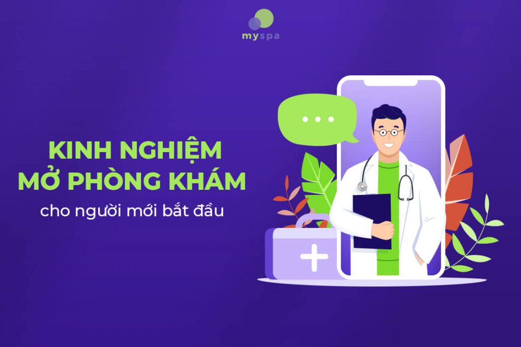 Kinh nghiệm mở phòng khám cho người mới bắt đầu