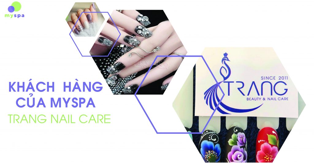 Trang Nail Care cùng Myspa