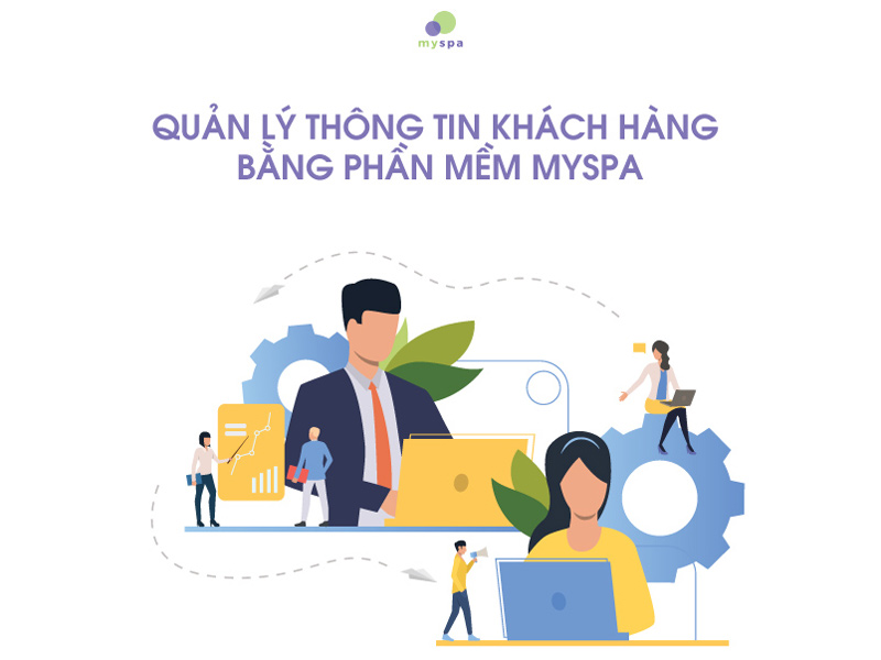 Phần mềm quản lý thông tin khách hàng - MYSPA