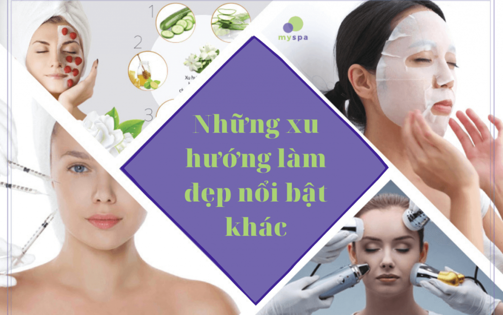 Những xu hướng làm đẹp nổi bật khác