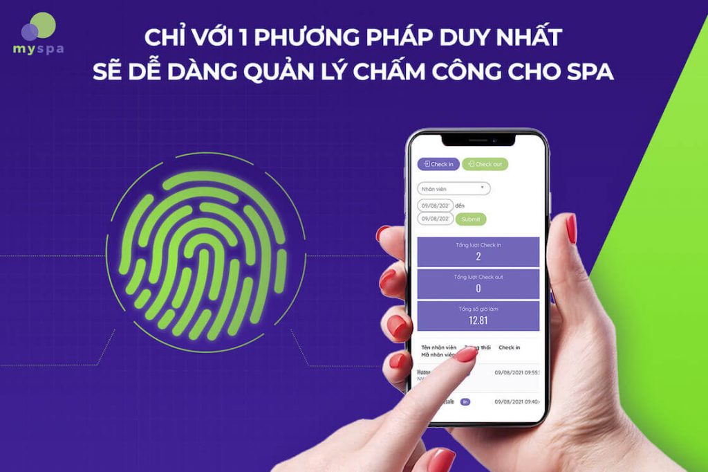 Chỉ với 1 phương pháp duy nhất dễ dàng quản lý chấm công spa.