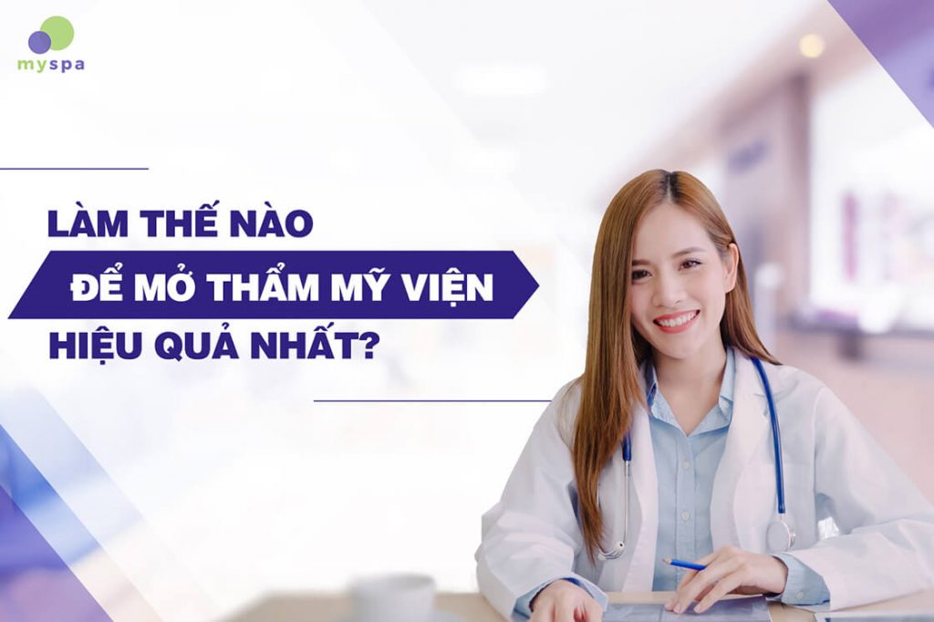 Làm thế nào để mở thẩm mỹ viện hiệu quả nhất ?