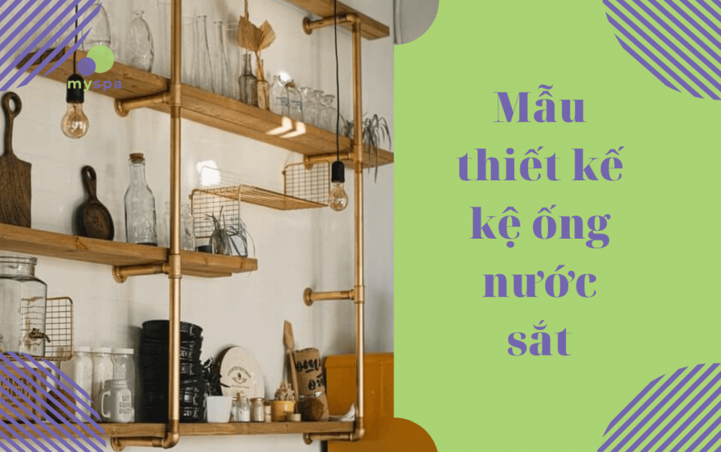 Mẫu thiết kế kệ ống nước sắt