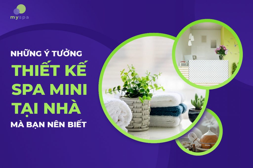 thiết kế spa mini tại nhà myspa