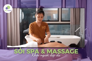 Khỏe người đẹp da cùng Sỏi Spa