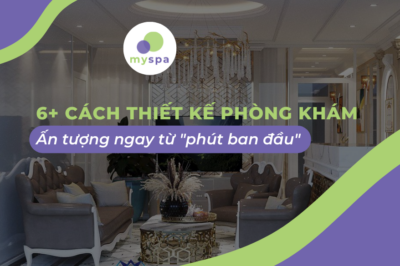 6 phong cách thiết kế phòng khám điển hình