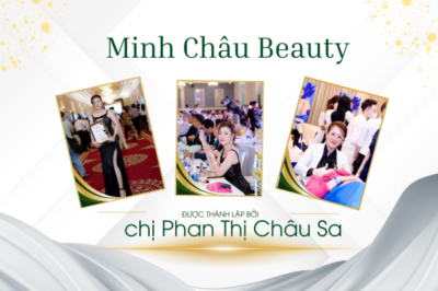 Minh Châu Beauty | Chăm sóc da & đào tạo học viên hàng đầu tại Bình Dương