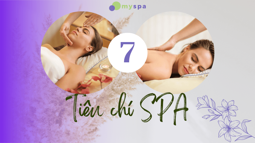 Tiêu chí đánh giá spa chuyên nghiệp