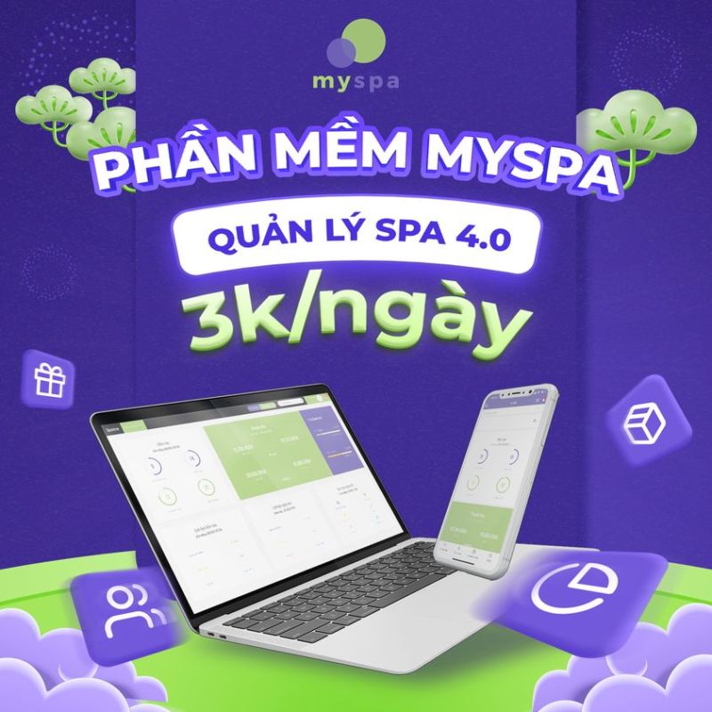 Phần mềm quản lý Myspa hàng đầu hiện nay