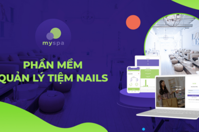 Phần Mềm Quản Lý Tiệm Nails Chuyên Nghiệp, Dễ Sử Dụng