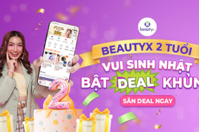 BeautyX 2 tuổi – Vui sinh nhật, bật DEAL 1K