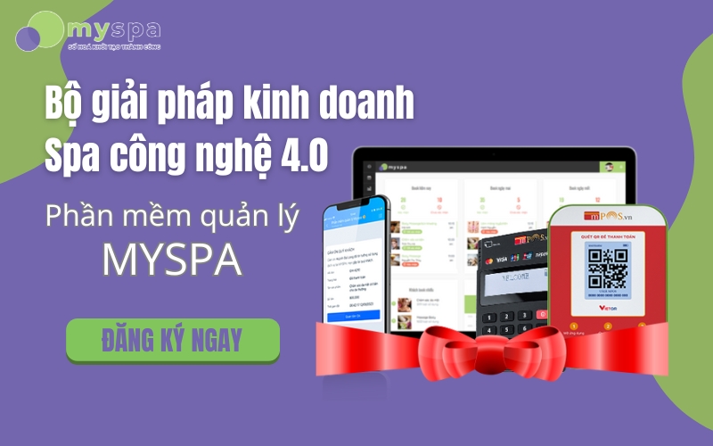 Bộ giải pháp Spa công nghệ 4.0 hiệu quả