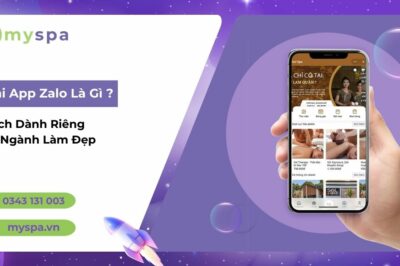Mini App Zalo Là Gì? Lợi Ích Dành Riêng Cho Ngành Làm Đẹp